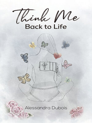 cover image of Think Me Back to Life